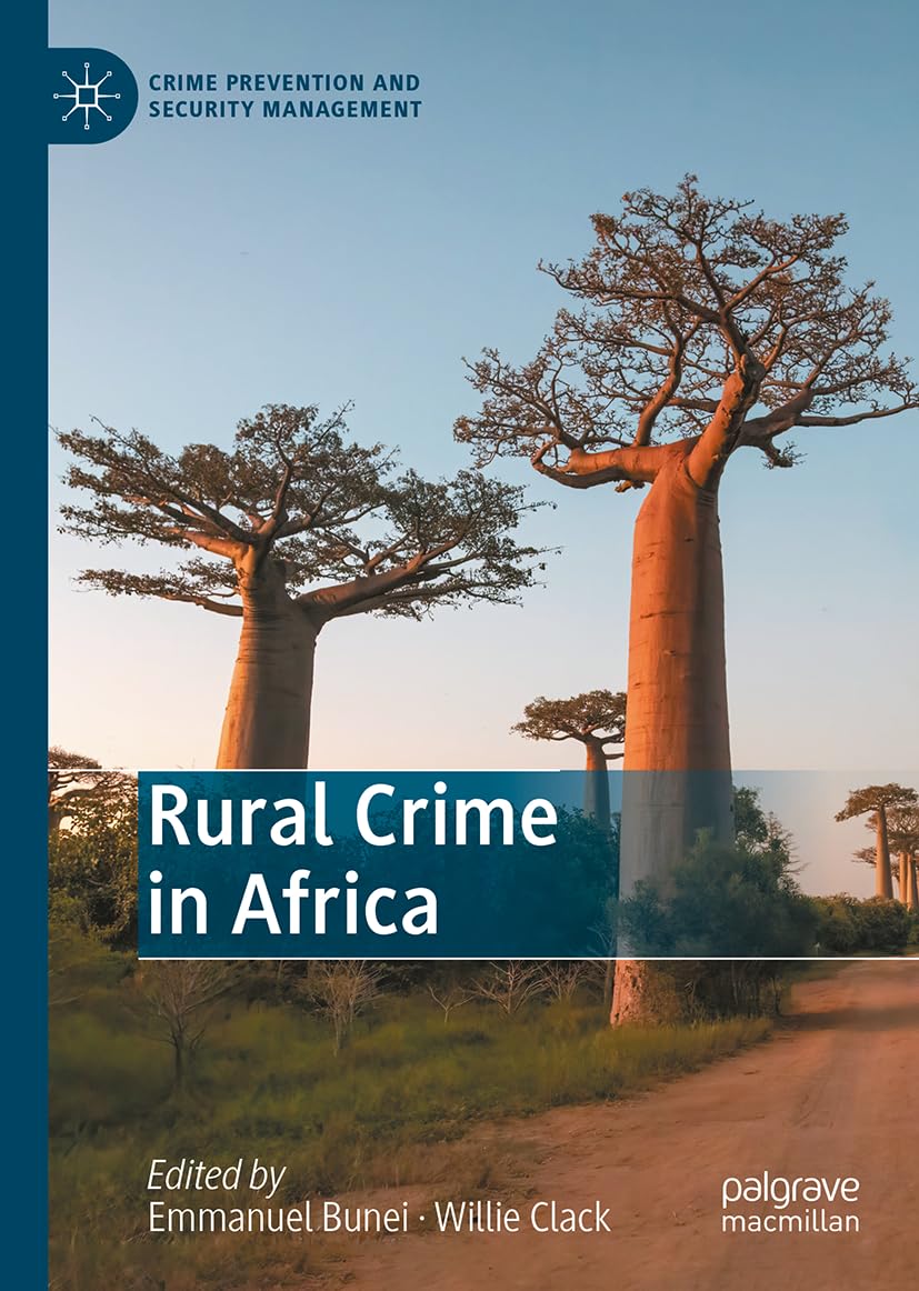 Rural Crime in Africa (Crime Prevention and Security Management)