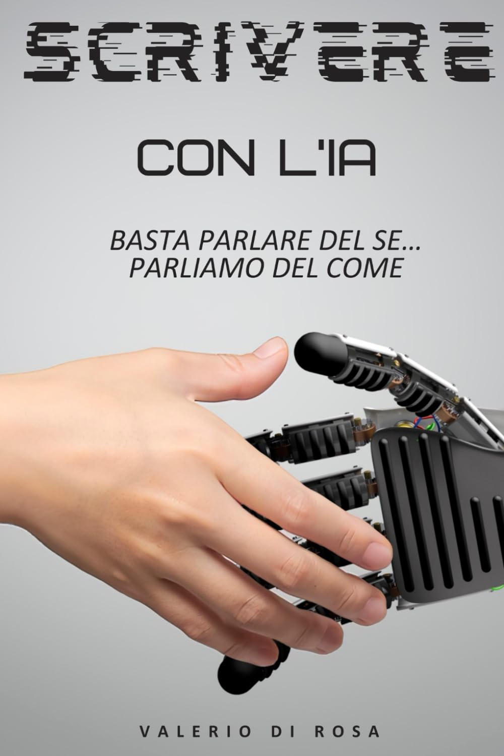 Scrivere con l'IA: BASTA PARLARE DEL SE… PARLIAMO DEL COME