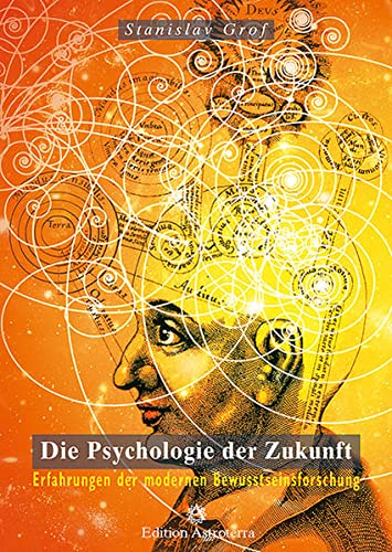 Die Psychologie der Zukunft: Erfahrungen der