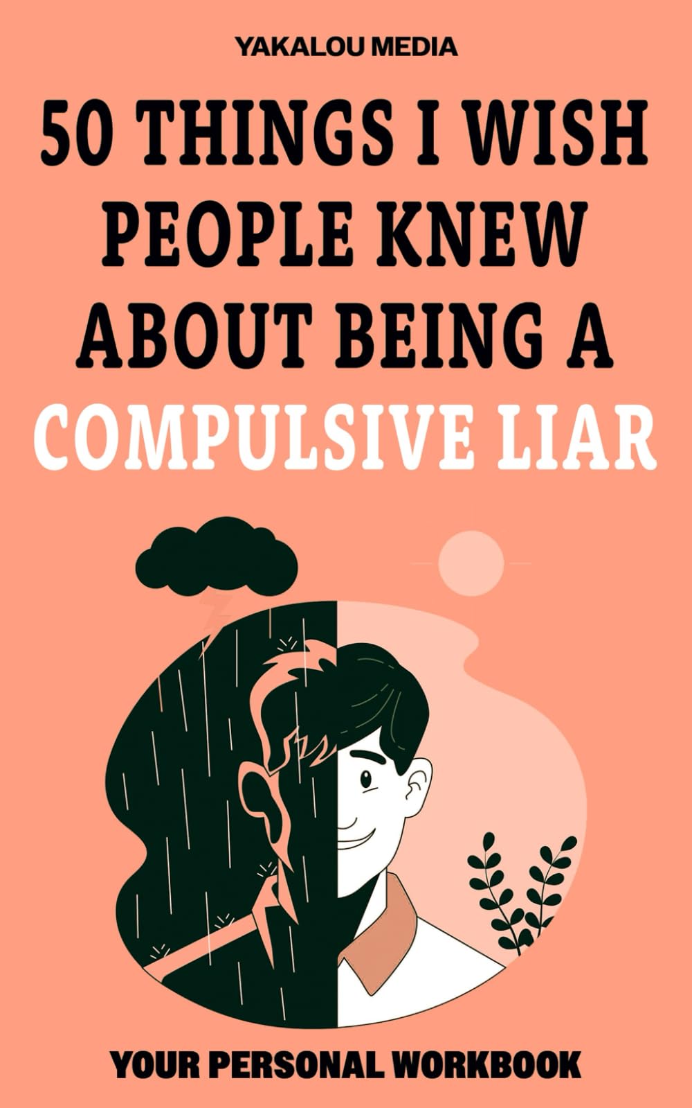 50 Things I Wish People Knew About Being A Compulsive Liar (The Compulsive Lying Task)