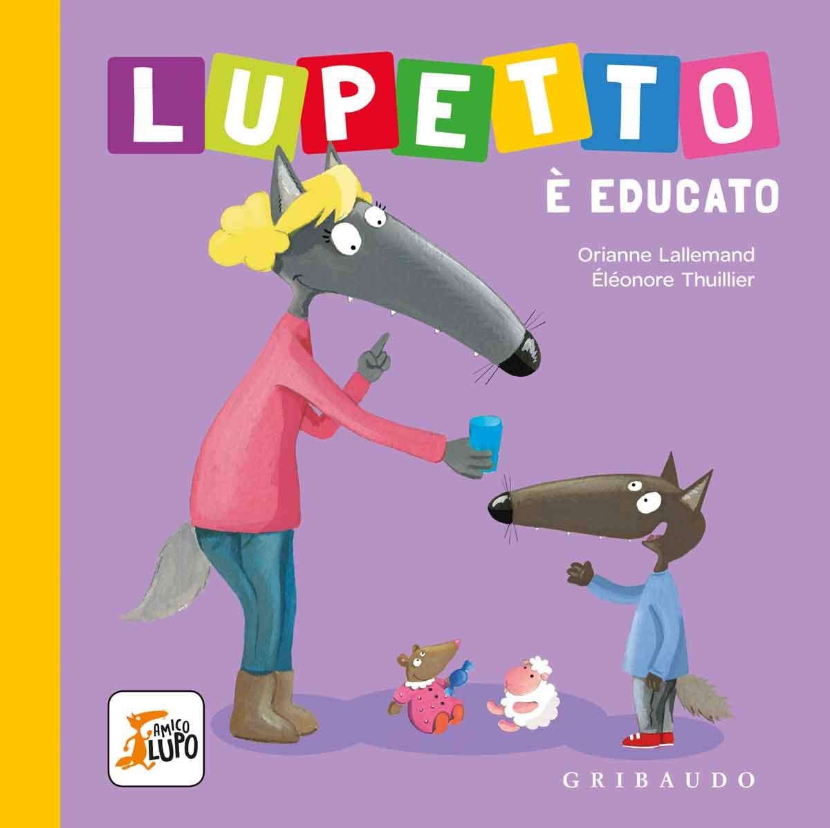 Amico Lupo: Lupetto e educato. Amico lupo