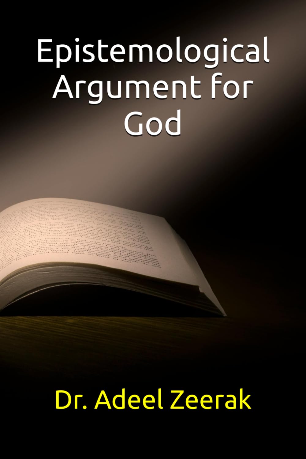 Epistemological Argument for God (Islamic books series)