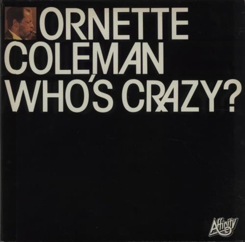 [美品]オーネット・コールマン Who's Crazy?1 Ornette Coleman – Who's Crazy? 1 - La Clef Des Champs 1