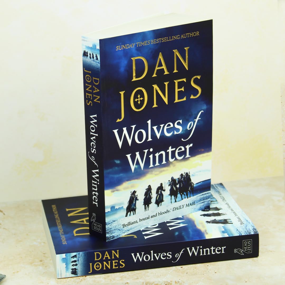 Wolves of Winter: The epic sequel to Essex Dogs from Sunday Times bestseller and historian Dan Jones: 2