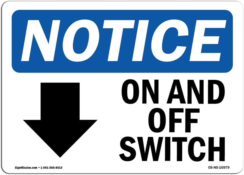 OSHA Notice Sign - On and Off Switch Sign with Symbol | Vinyl Label Decal | Protect Your Business, Construction Site, Warehouse | Made in The USA