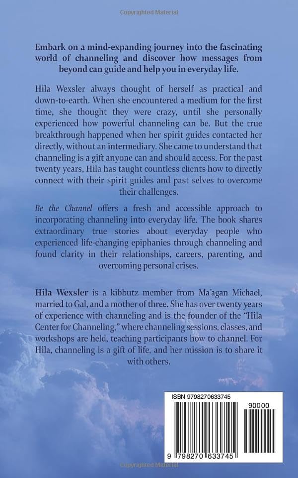 Be the Channel: A Spiritual Guide to Channeling, Connecting With Past Selves, and Receiving Answers From the Afterlife - Image 2