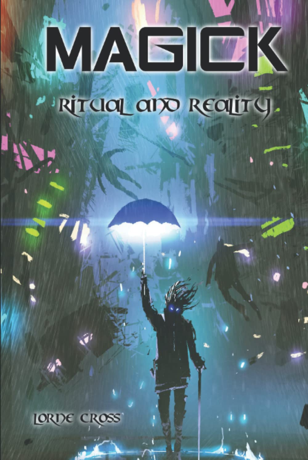 Magick: Ritual and Reality
