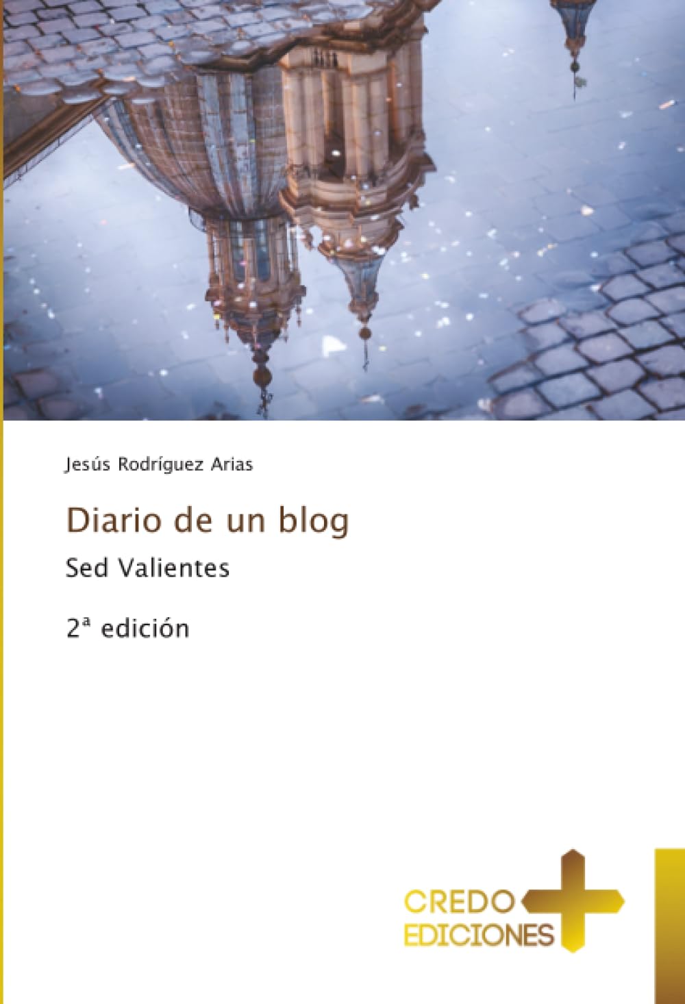 Diario de un blog: Sed Valientes 2ª edición