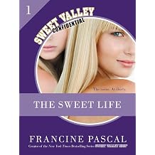 The Sweet Life The Serial