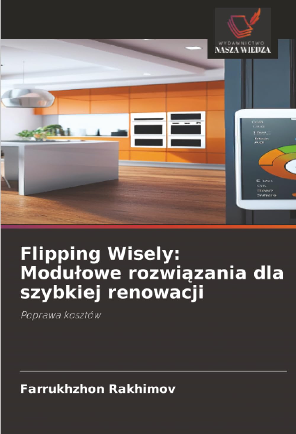 Flipping Wisely: Modu¿owe rozwi¿zania dla szybkiej renowacji: Poprawa kosztów