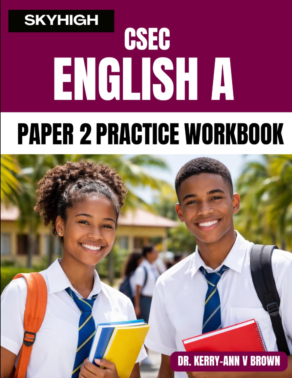CSEC English A: Paper 2 Practice Workbook (CSEC Multiple Choice Practice Books)