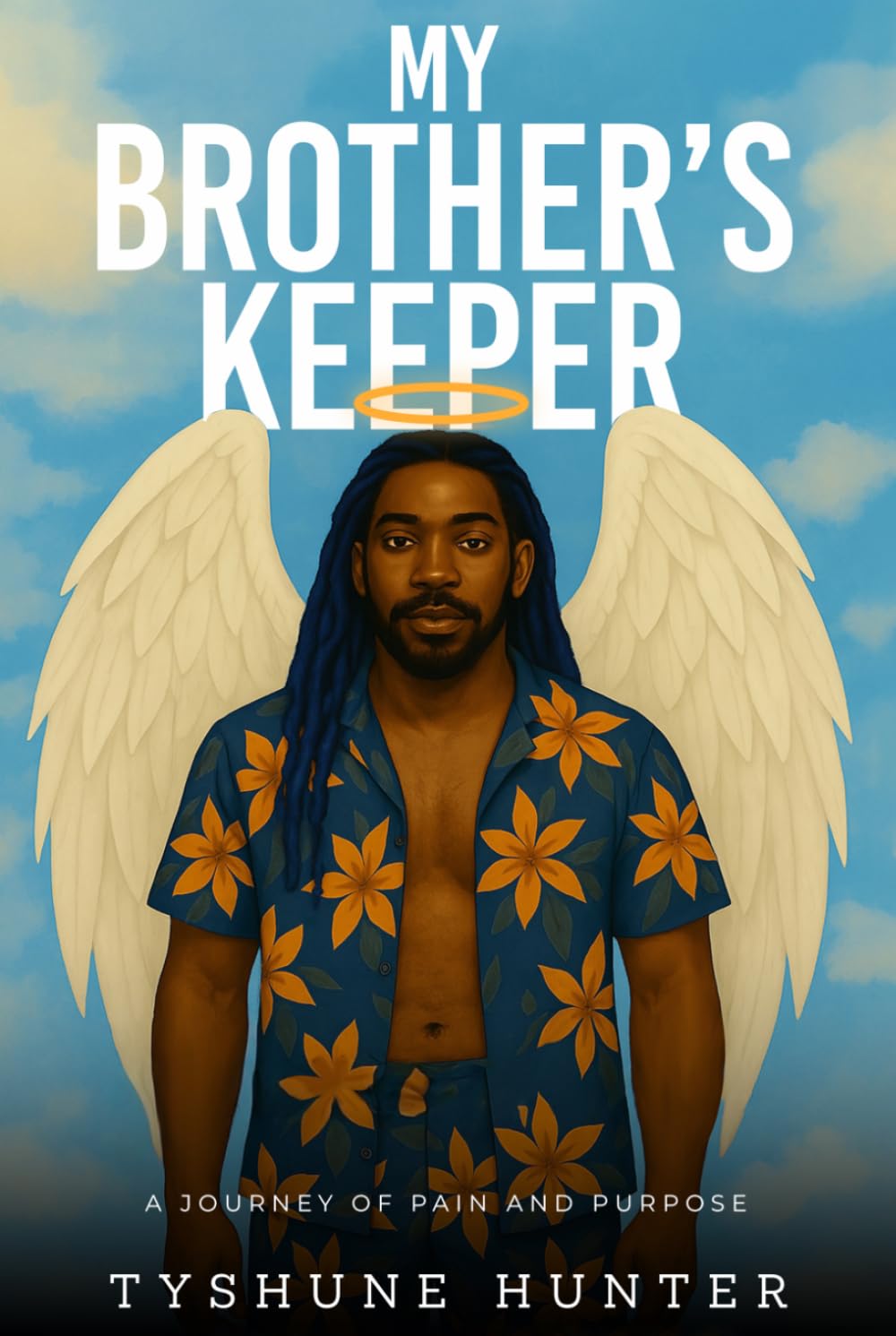 MY BROTHER’S KEEPER: A JOURNEY OF PAIN AND PURPOSE