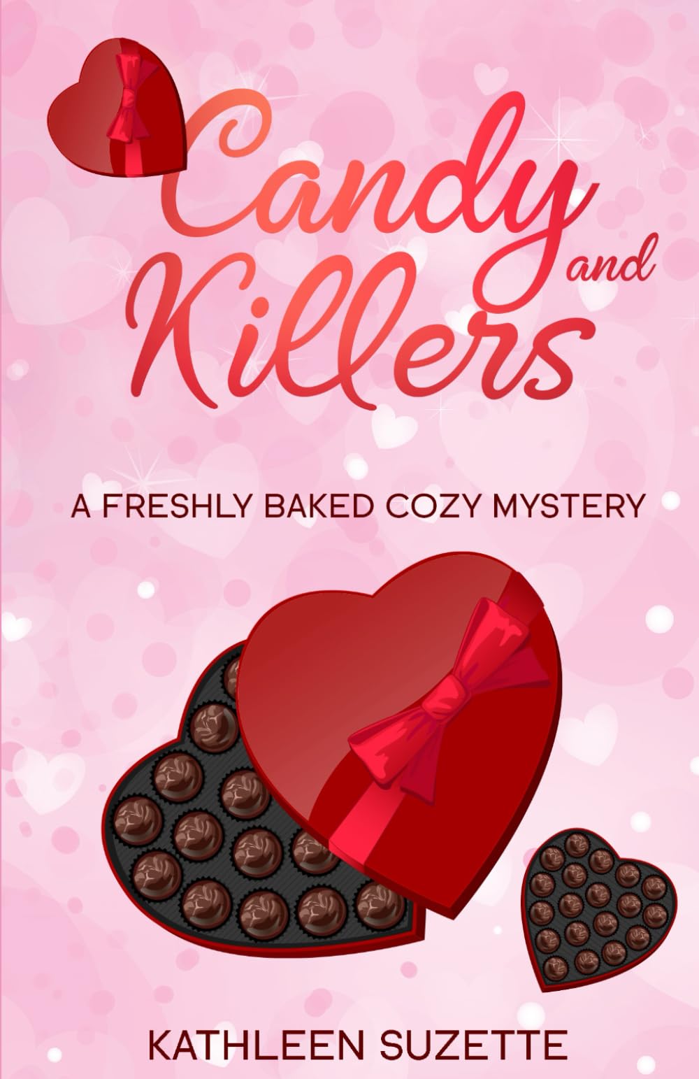 Candy and Killers: A Freshly Baked Cozy Mystery
