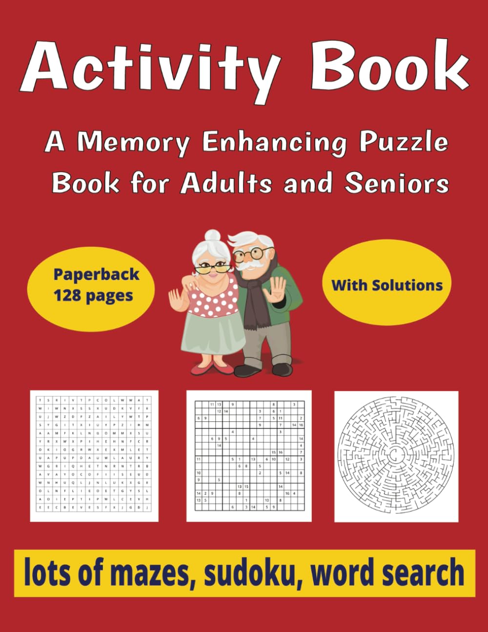 Activity Book: A Memory Enhancing Puzzle Book for Adults and Seniors