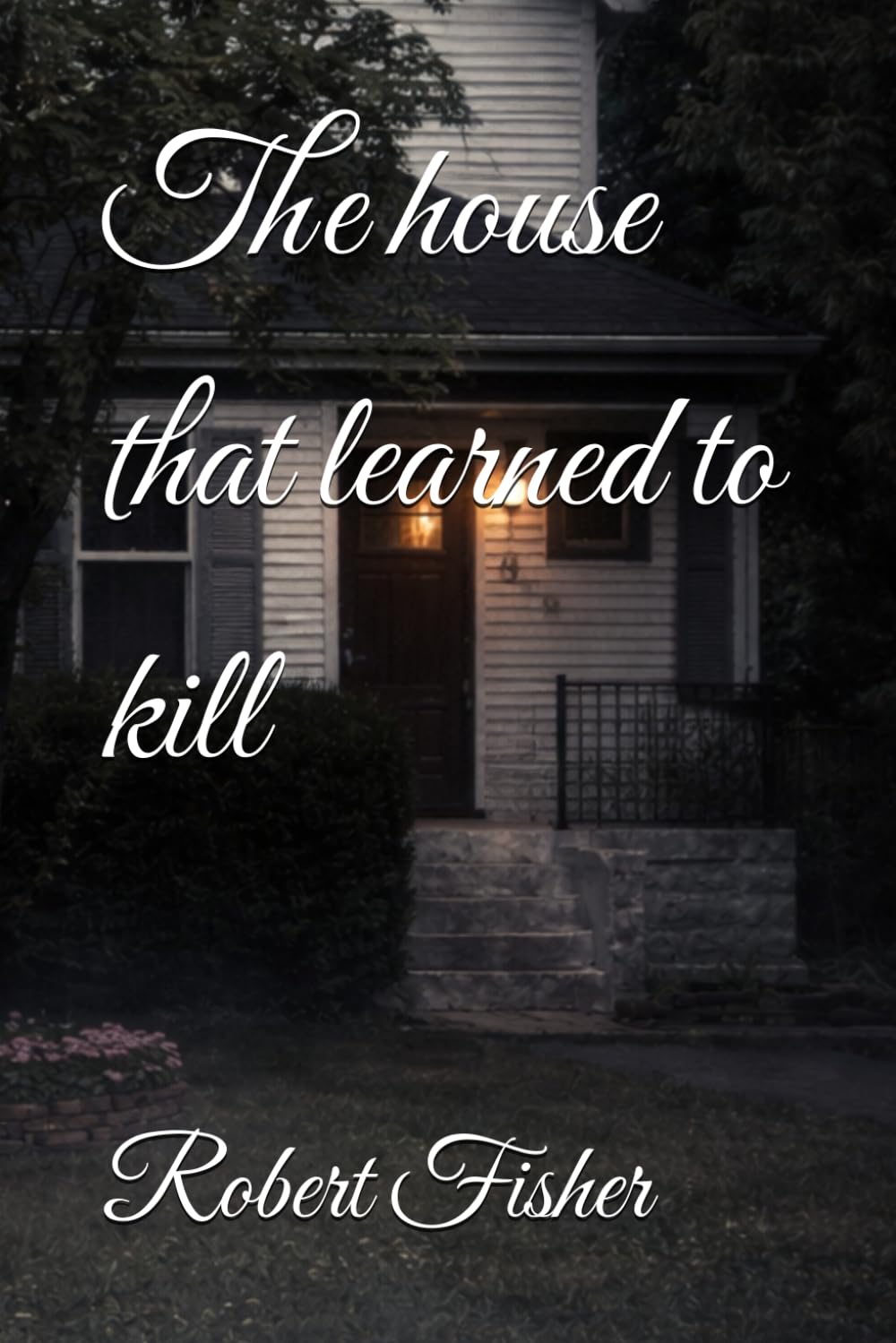 The house that learned to kill: 3 (How to learn to follow)