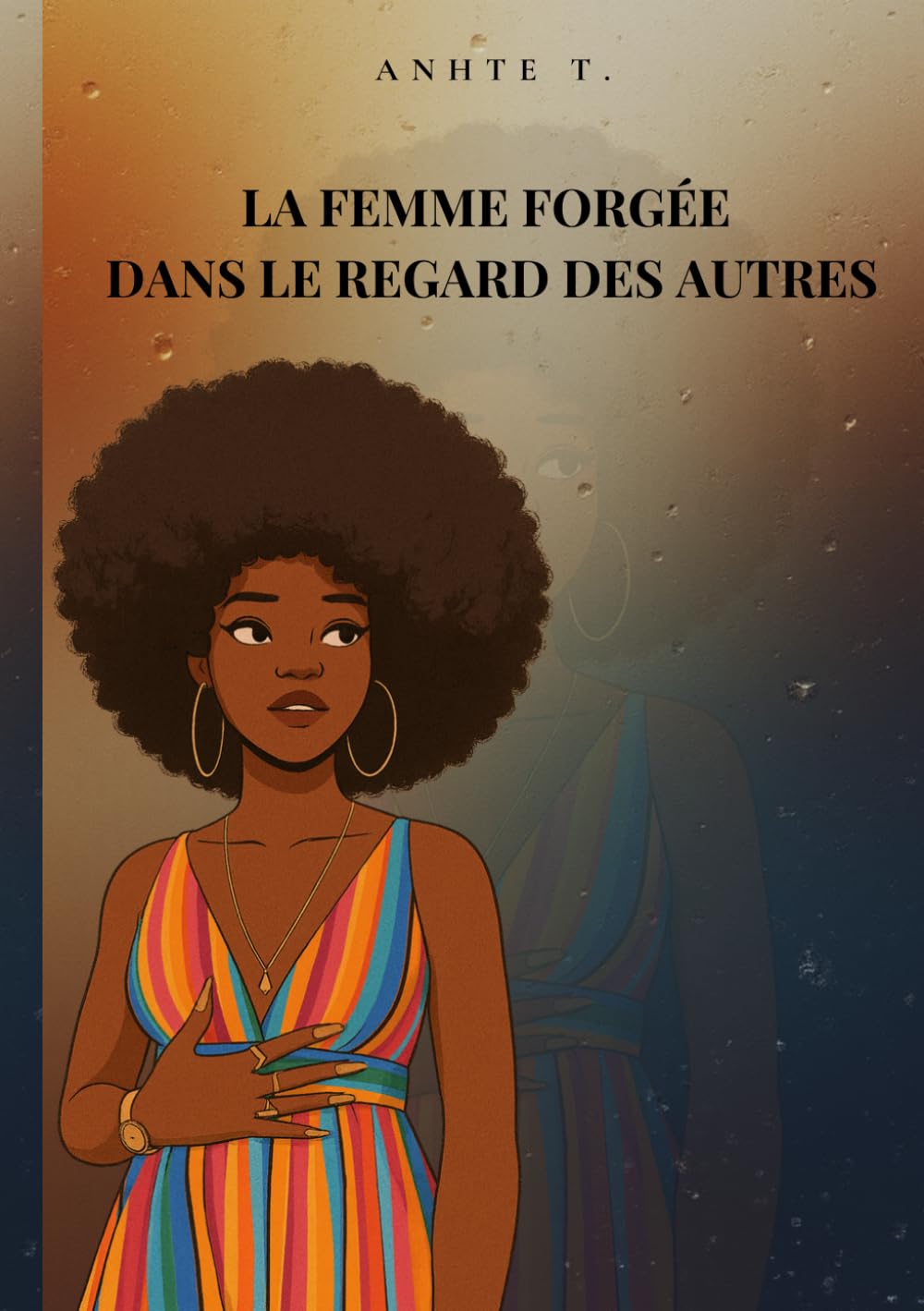 La femme forgée dans le regard des autres