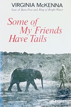 Paperback Some of My Friends Have Tails Book