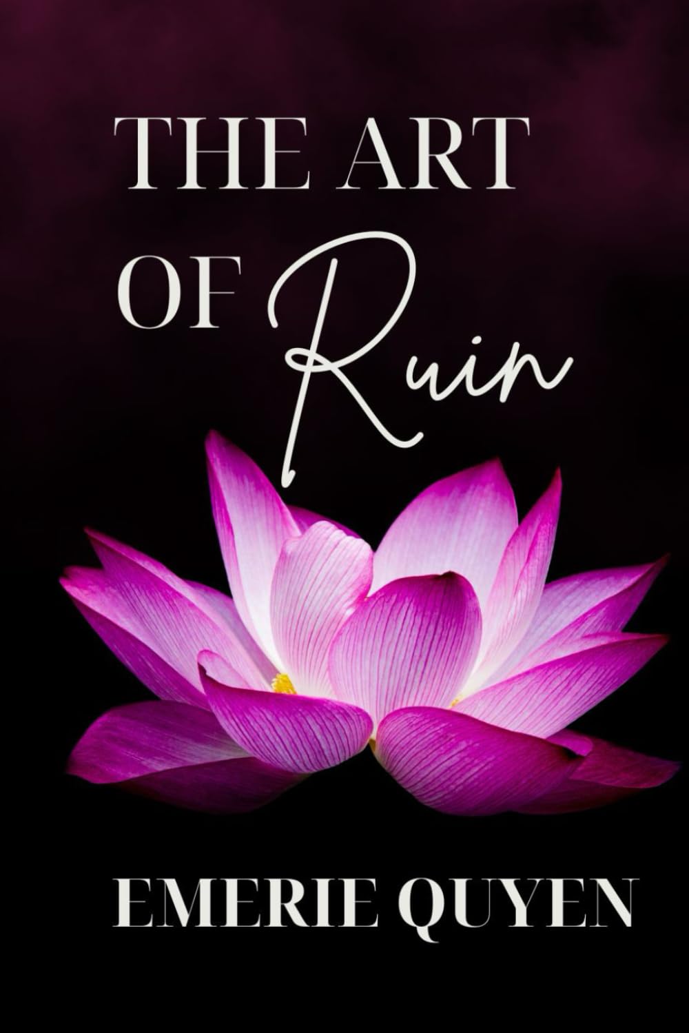 The Art Of Ruin: Sin and Shadows Book 3
