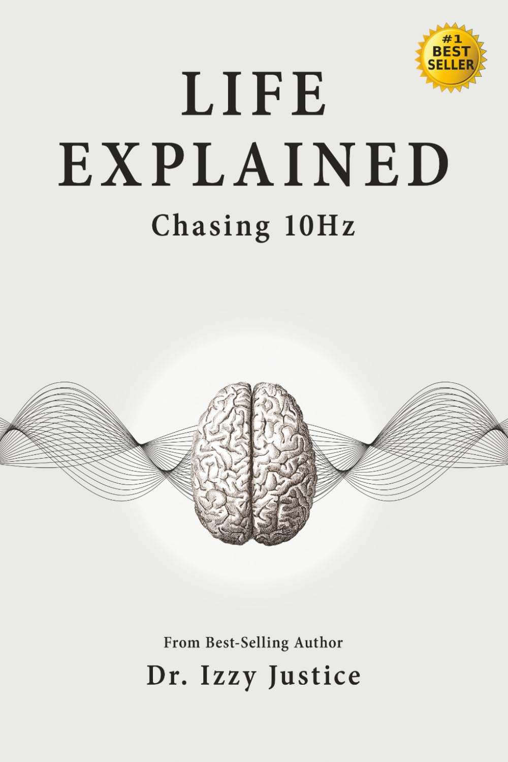 Life Explained: Chasing 10Hz