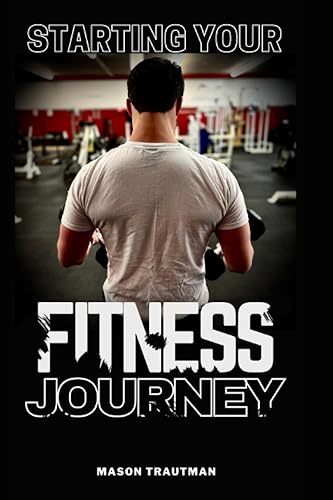 Starting Your Fitness Journey