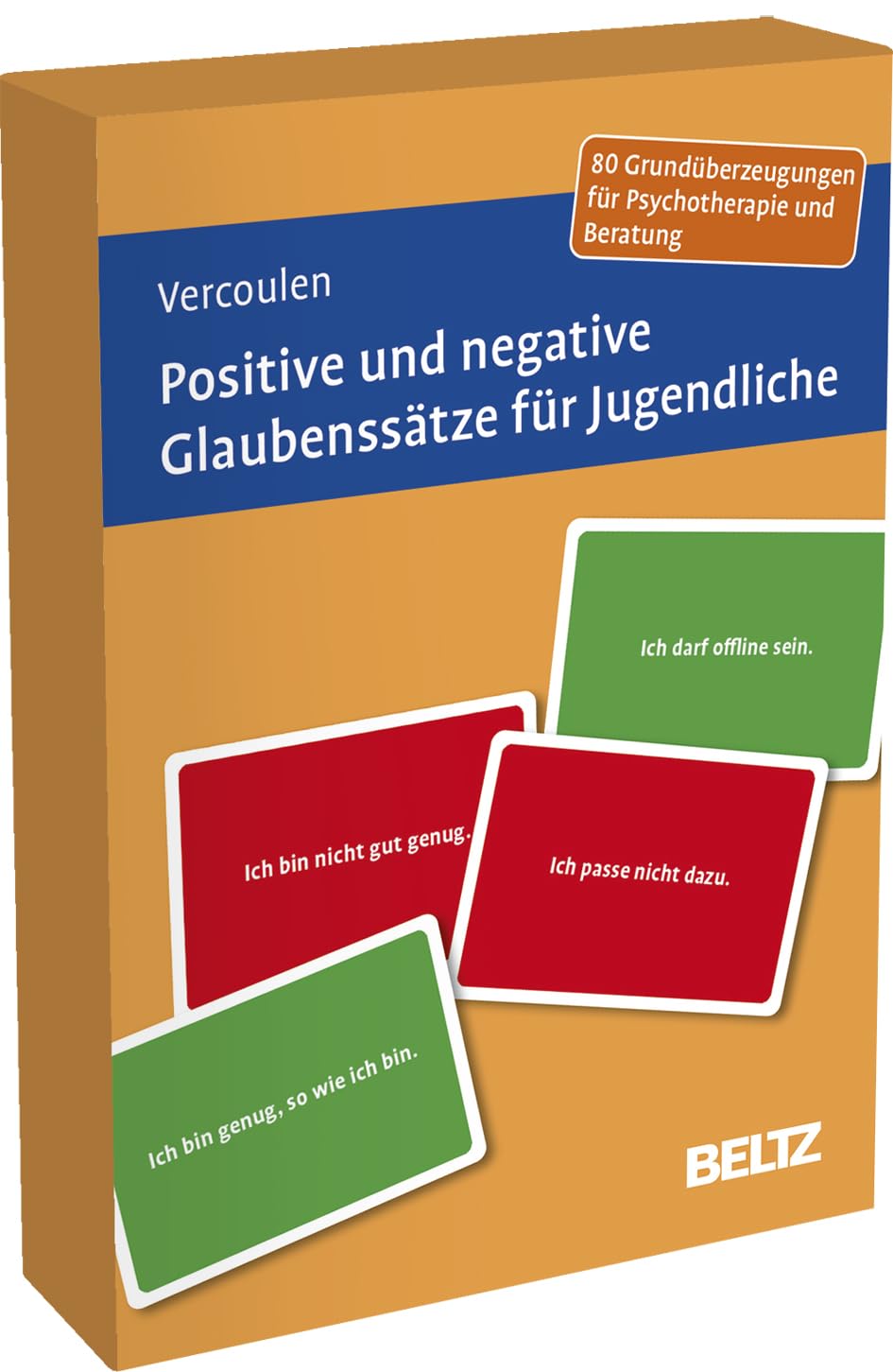 Positive und negative Glaubenssätze für Jugendliche: 80 Grundüberzeugungen für Psychotherapie und Beratung. Mit 16-seitigem Booklet. Kartenformat 9,8 x 14,3 cm in stabiler Box. (Beltz Therapiekarten)