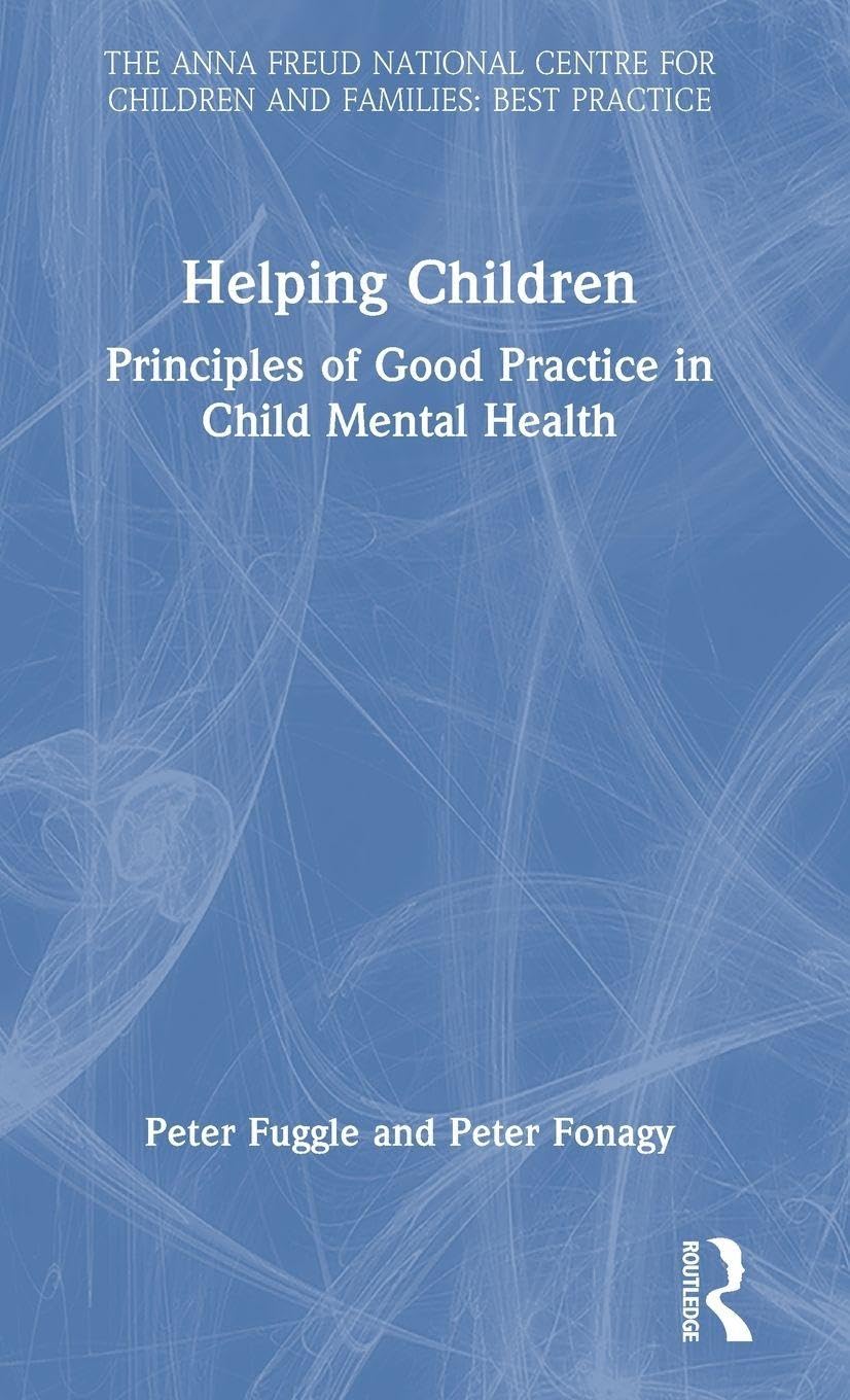 Helping Children by Peter Fuggle, Peter Fonagy - 9780367702939