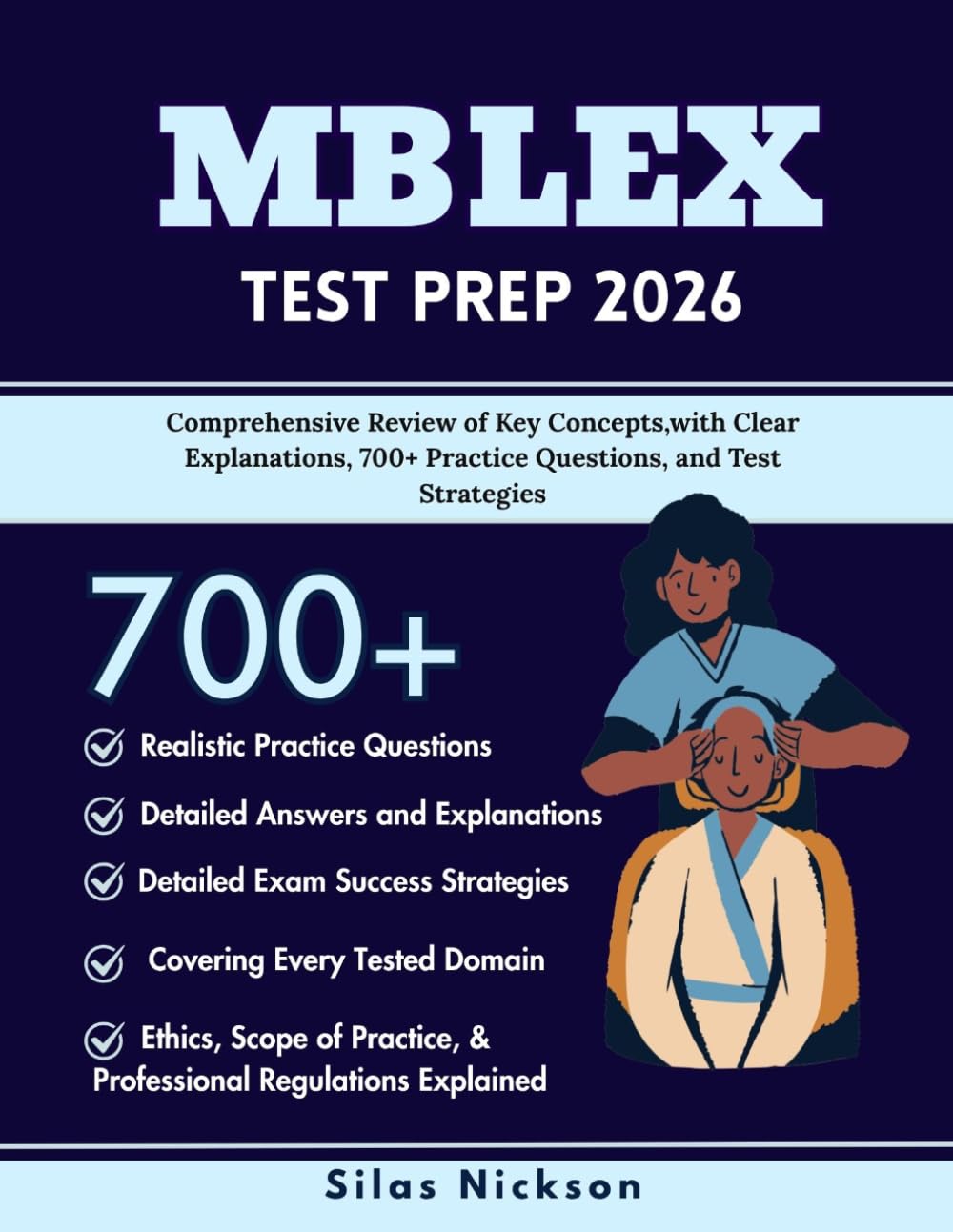 MBLEX TEST PREP 2026: Comprehensive Review of Key Concepts,with Clear Explanations, 700+ Practice Questions, and Test Strategies