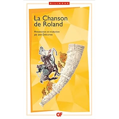 La Chanson de Roland bilingue/Edition Jean Dufournet