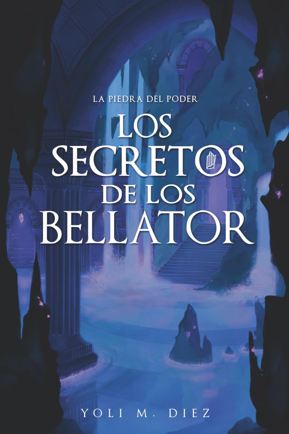 Los Secretos de los Bellator (La Piedra Del Poder)