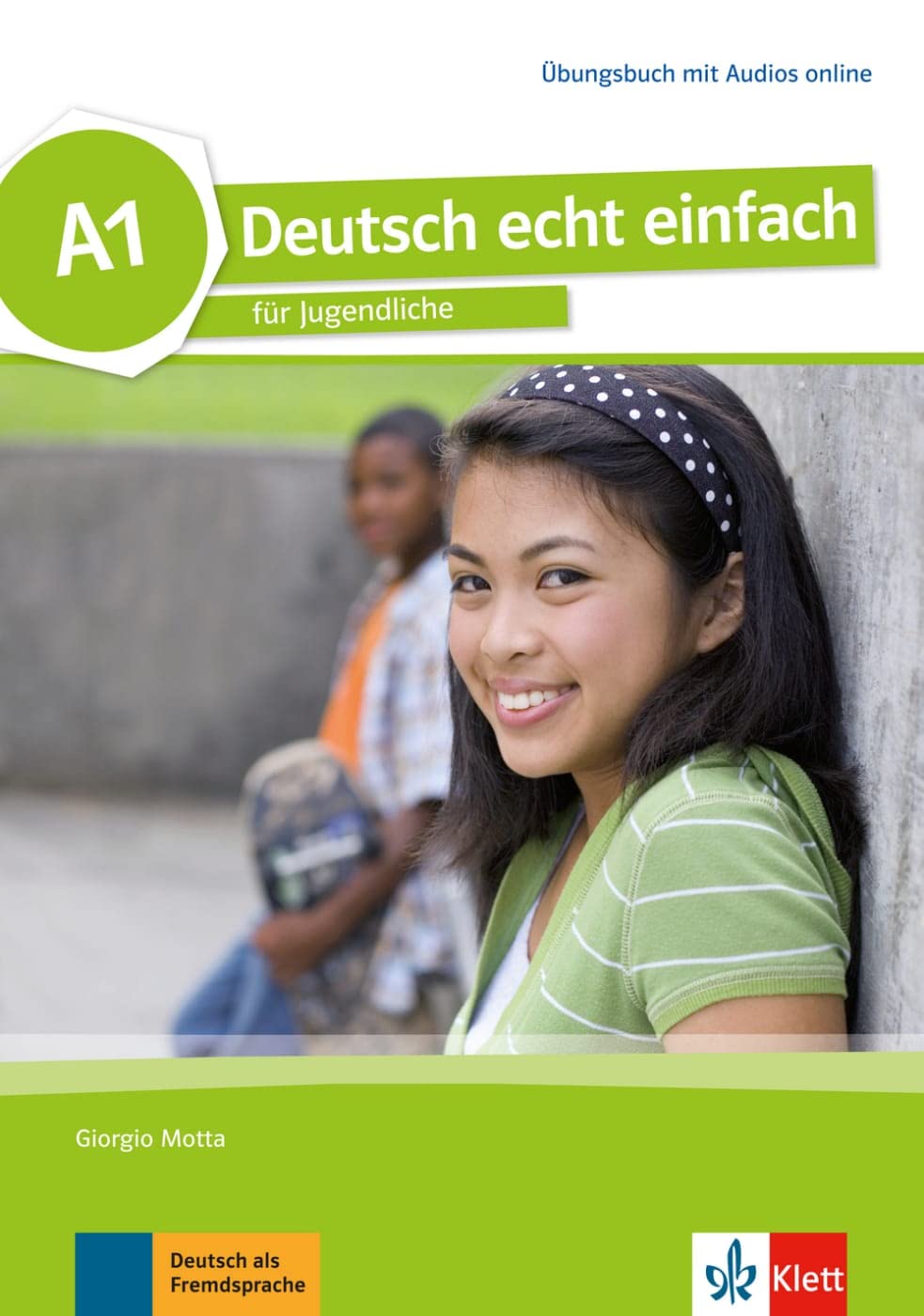 Deutsch echt einfach: Ubungsbuch A1 mit Audios online