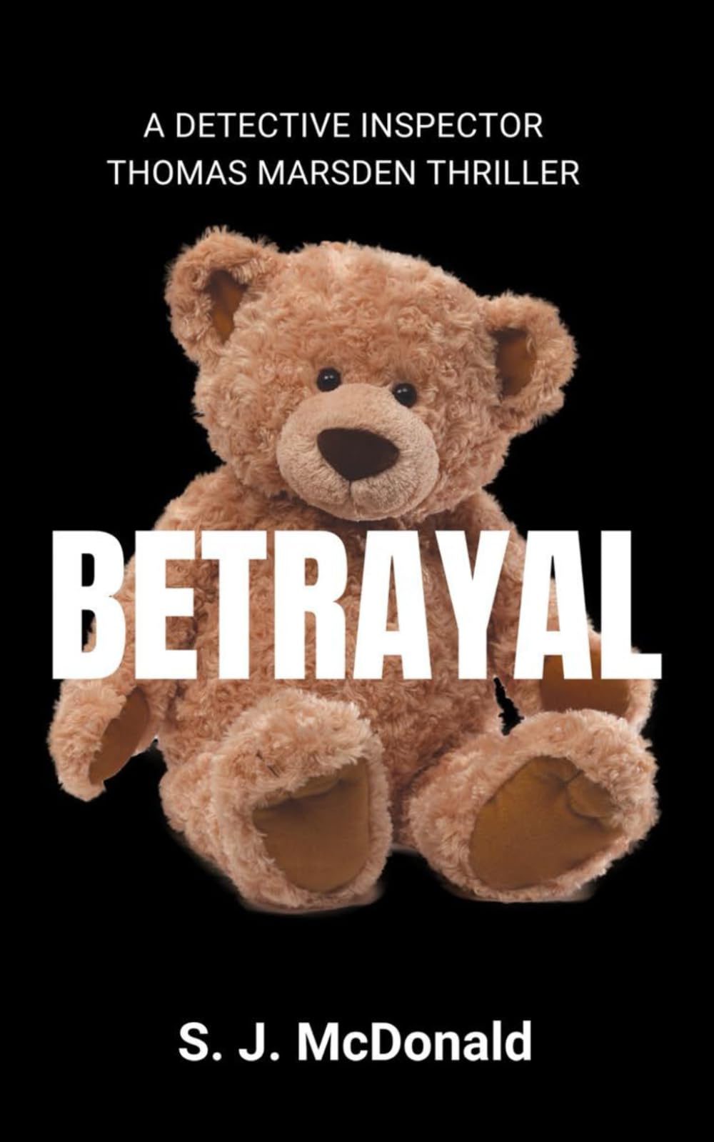 Betrayal: A Detective Inspector Thomas Marsden Thriller