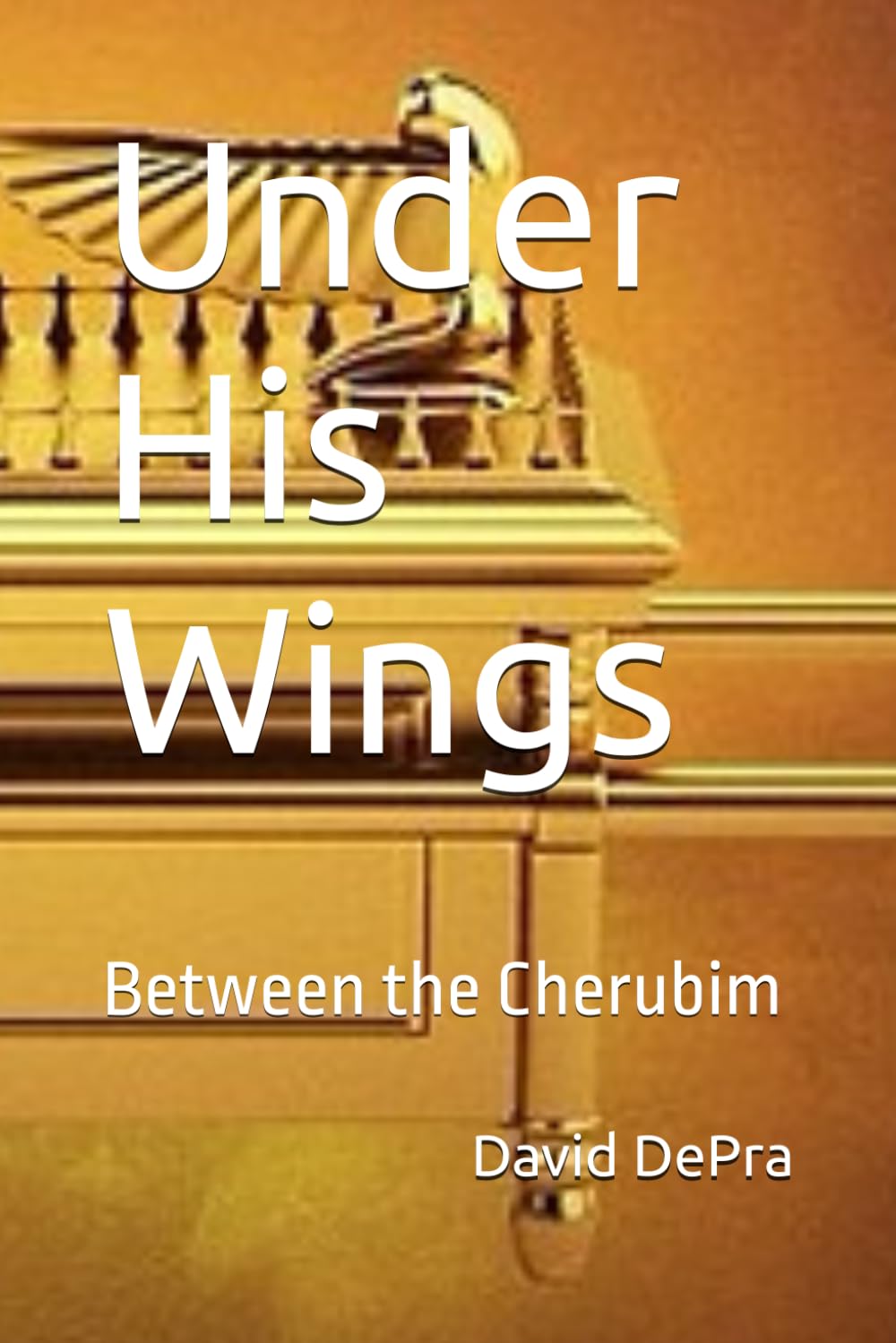 Under His Wings: Between the Cherubim