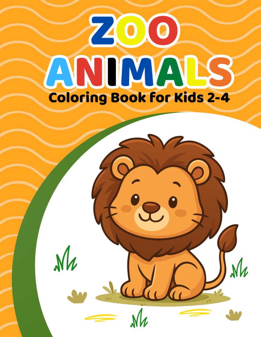 Zoo Animals Coloring Book for Kids: Simple and Easy Designs for Ages 2-4 (Easy Animal Coloring Books)