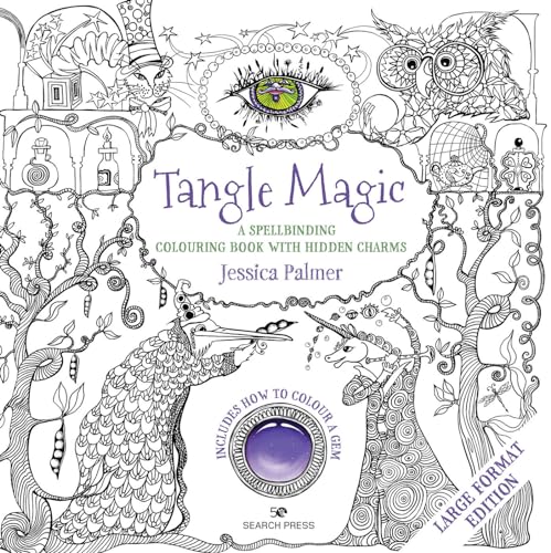 Tangle Magic - Large Format Edition: A spellbinding colouring book with hidden charms