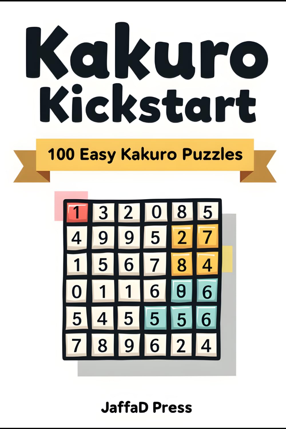 Kakuro KickStart: The Addictive Cross-Sum Puzzle Experience for Relaxation, Focus and Everyday Mental Refresh