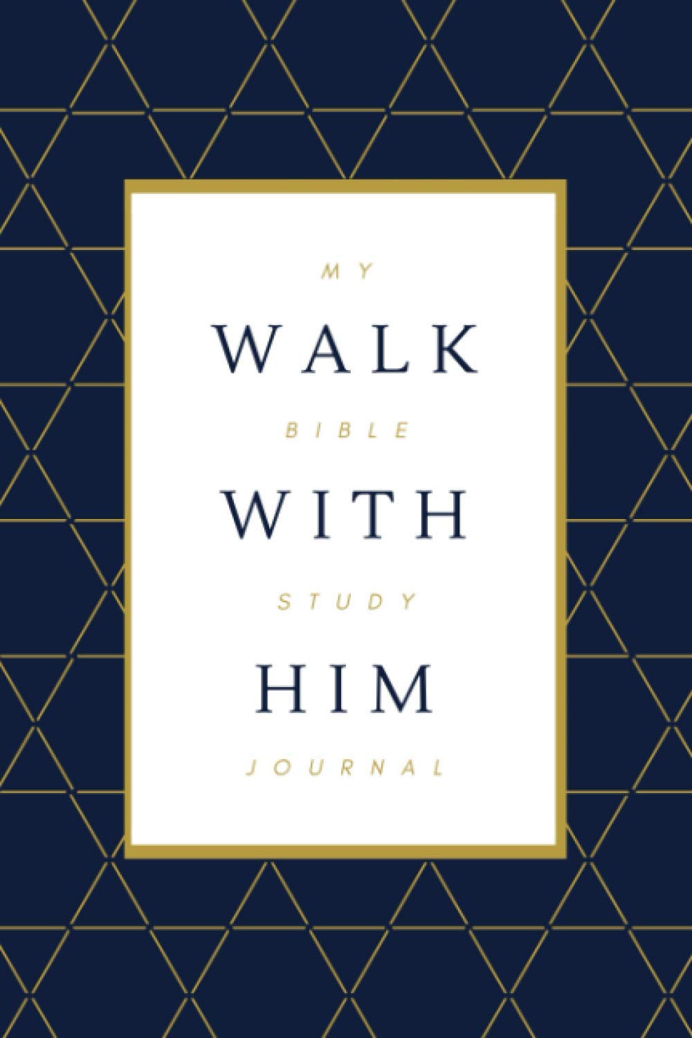 My Bible Study Journal, Walk with Him: Daily Scripture Study, Observations and Prayer | A Creative Christian Workbook for Practical Spirituality