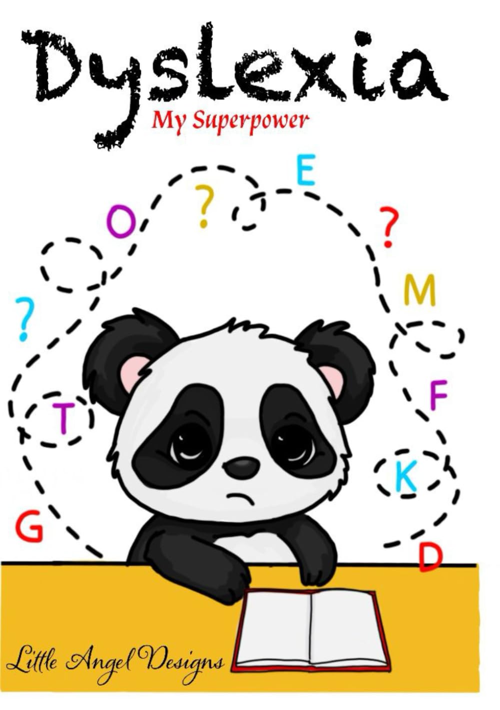 Dyslexia: My Superpower (Childhood Learning Difficulties)