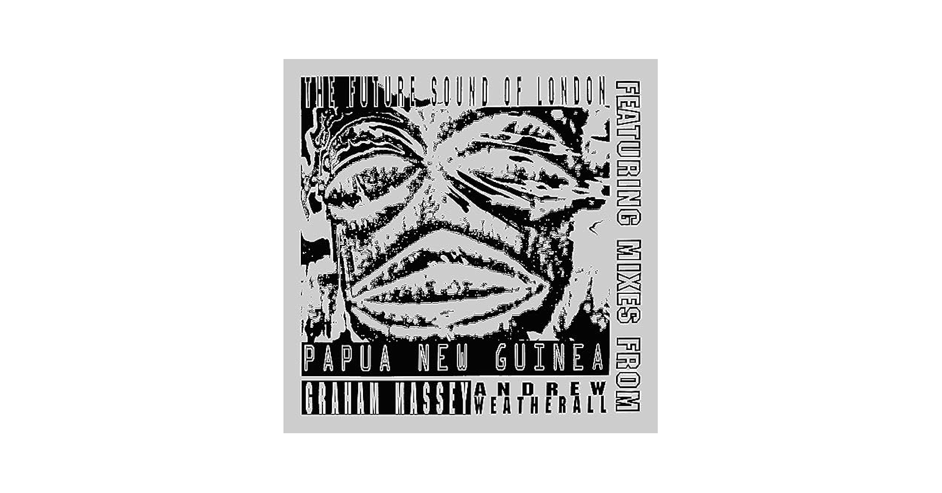 The Future Sound of London - Future Sound Of London / Papua