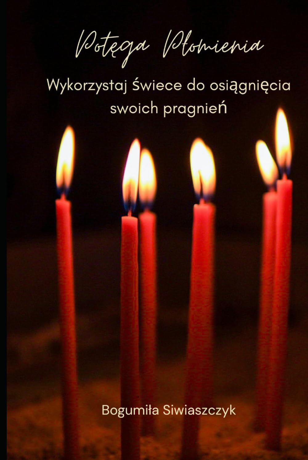 Potęga płomienia – wykorzystaj świece do osiągnięcia swoich pragnień.