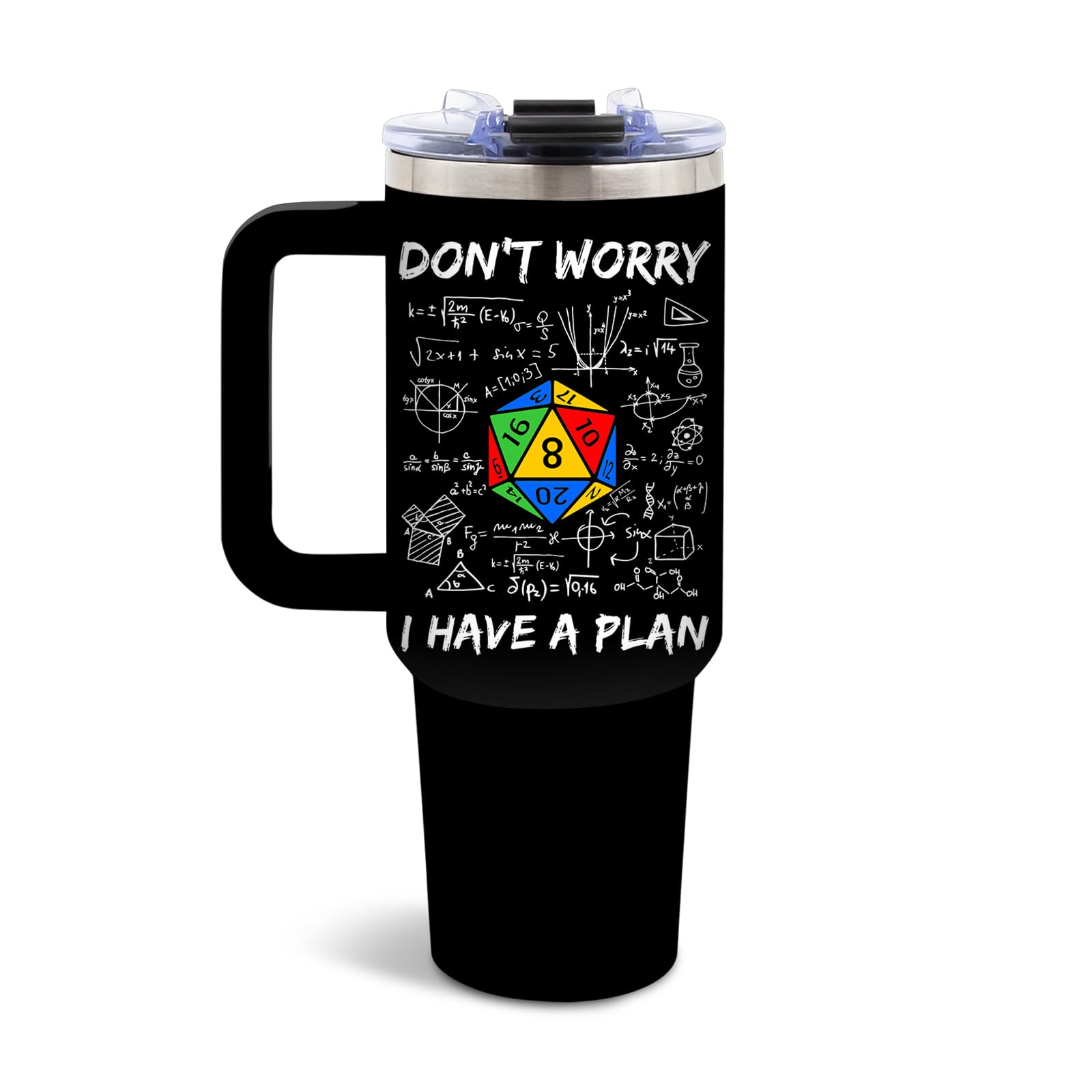 DUUV Funny Tumbler 40 Oz with Handle, Don't Worry I Have a Plan Dice and Math Design, Sarcastic Nerd Gifts for Gamers Math Lovers, Birthday Christmas