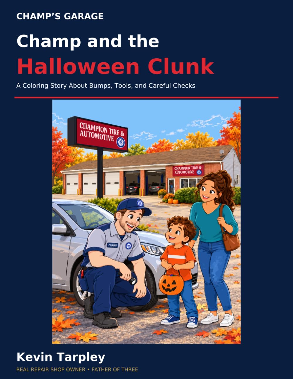 Champ and the Halloween Clunk (Champ’s Garage)