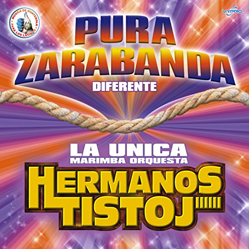 Amazon Music Marimba Orquesta Hermanos TistojのPura Zarabanda. Música de Guatemala para los