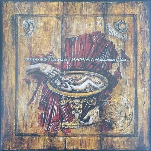 SMASHING PUMPKINS - Machina/The Machines Of God (25th Anniversary Edition)