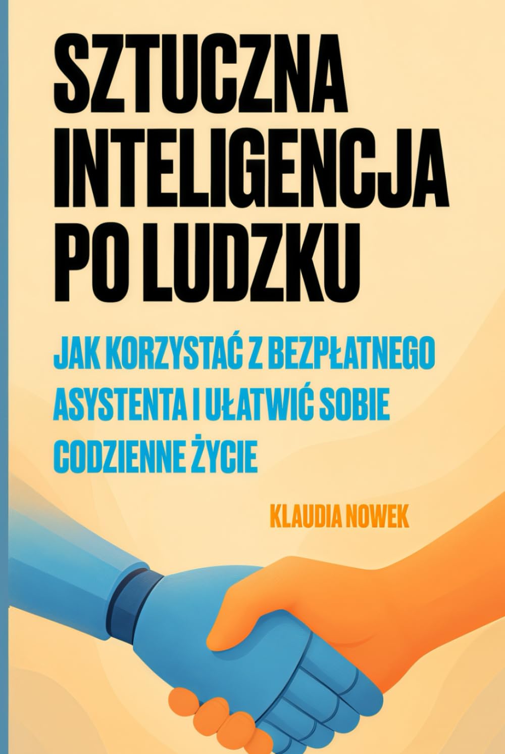 Sztuczna Inteligencja Po Ludzku: Jak korzystać z bezpłatnego asystenta i ułatwić sobie codzienne życie
