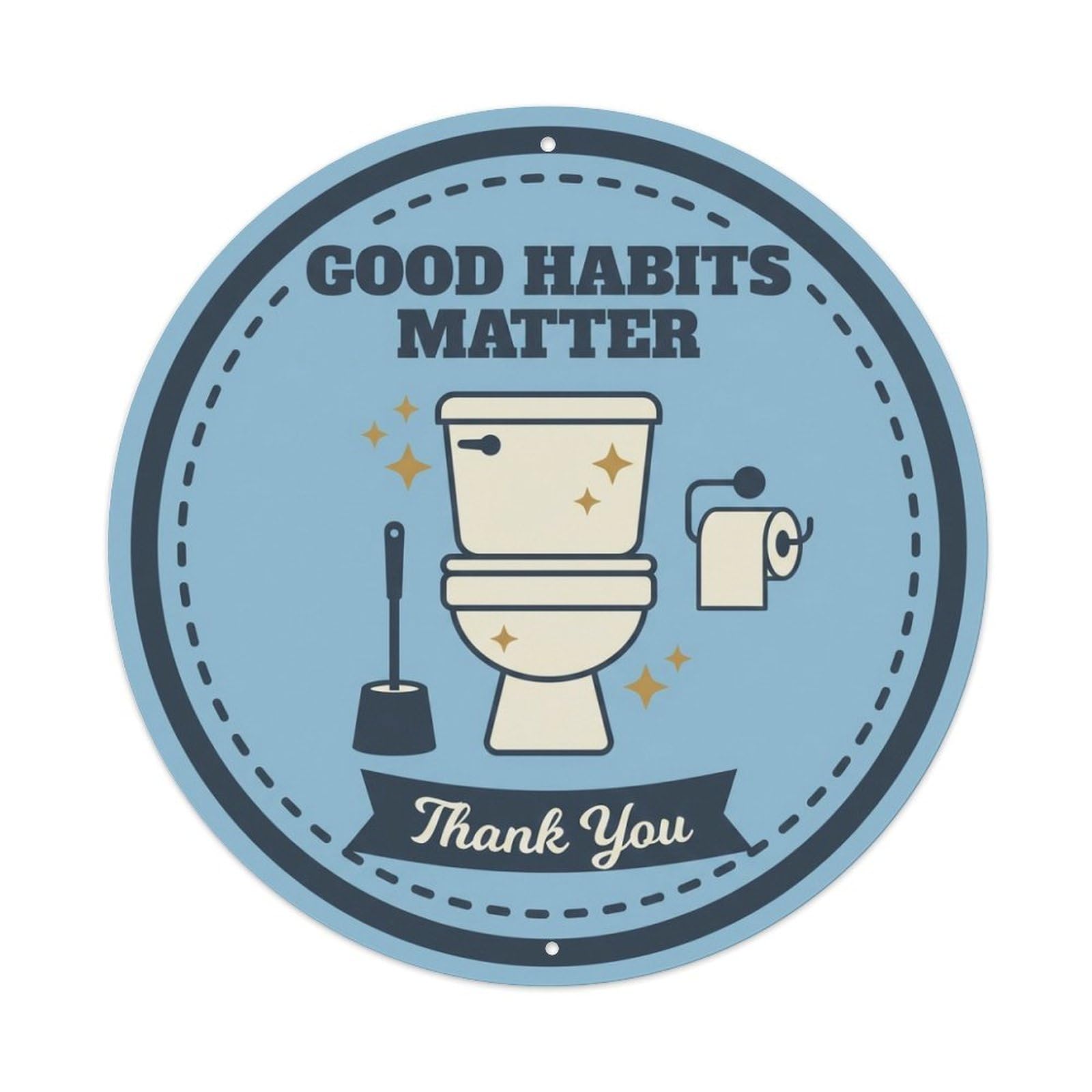 Olhnbad Style Good Habits Matter Toilet Quote Cartoon Bowl Metal Tin Sign