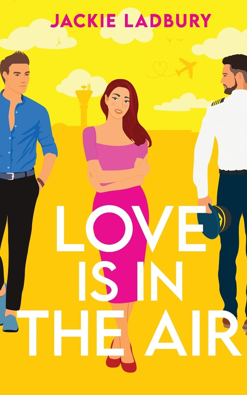 Love is in the Air: A hilarious friends-to-lovers romantic comedy: 1