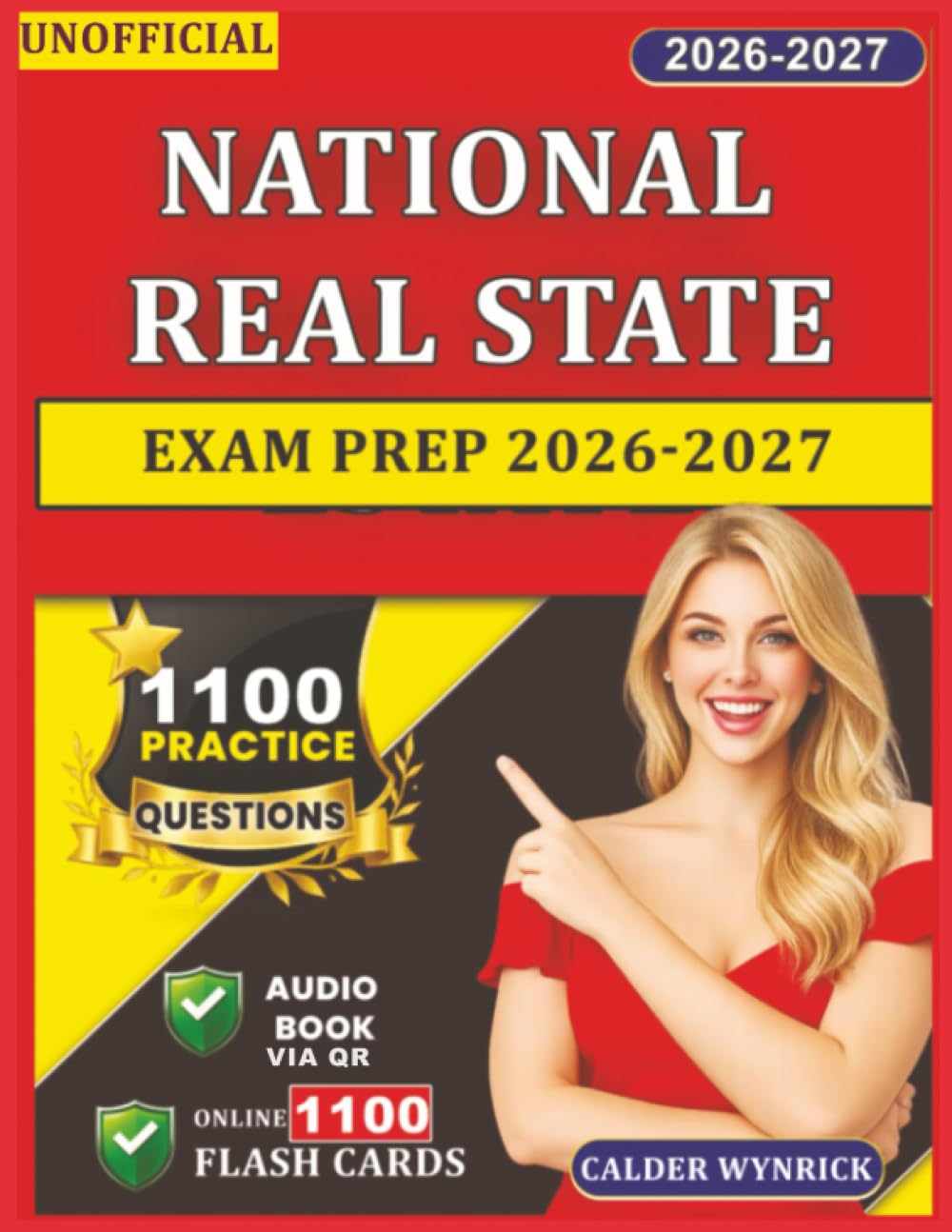 Unofficial National Real Estate Exam Prep 2026-2027: 1100 Practice Questions with Explanations, National Strategies and Core Concepts