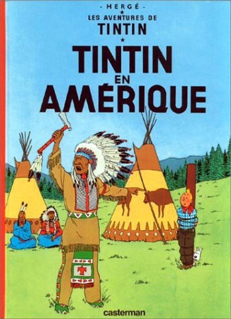Tintin en Amerique (Les aventures de Tintin)