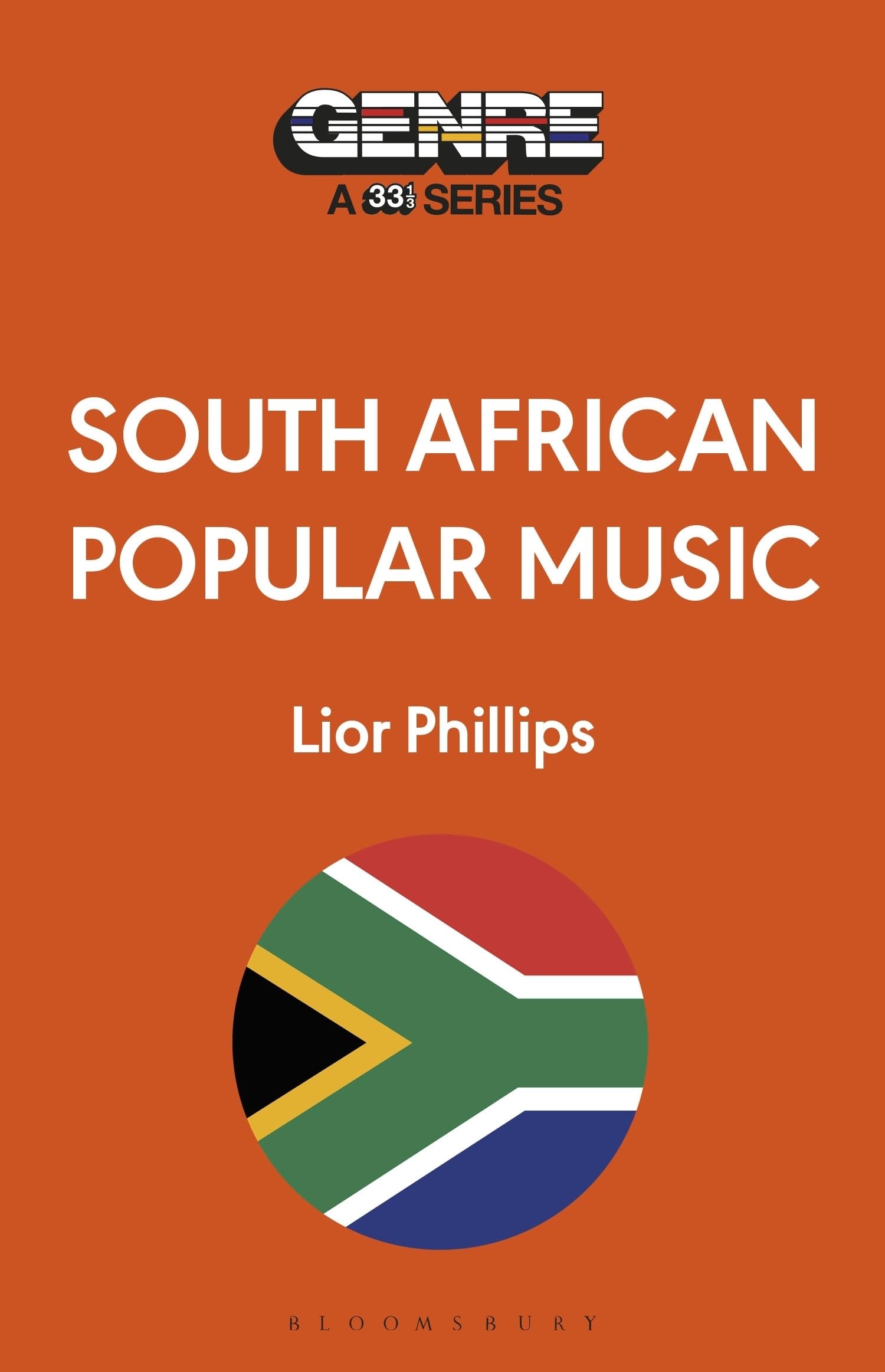South African Popular Music: 33 1/3 Genre Series (Genre: A 33 1/3 Series)