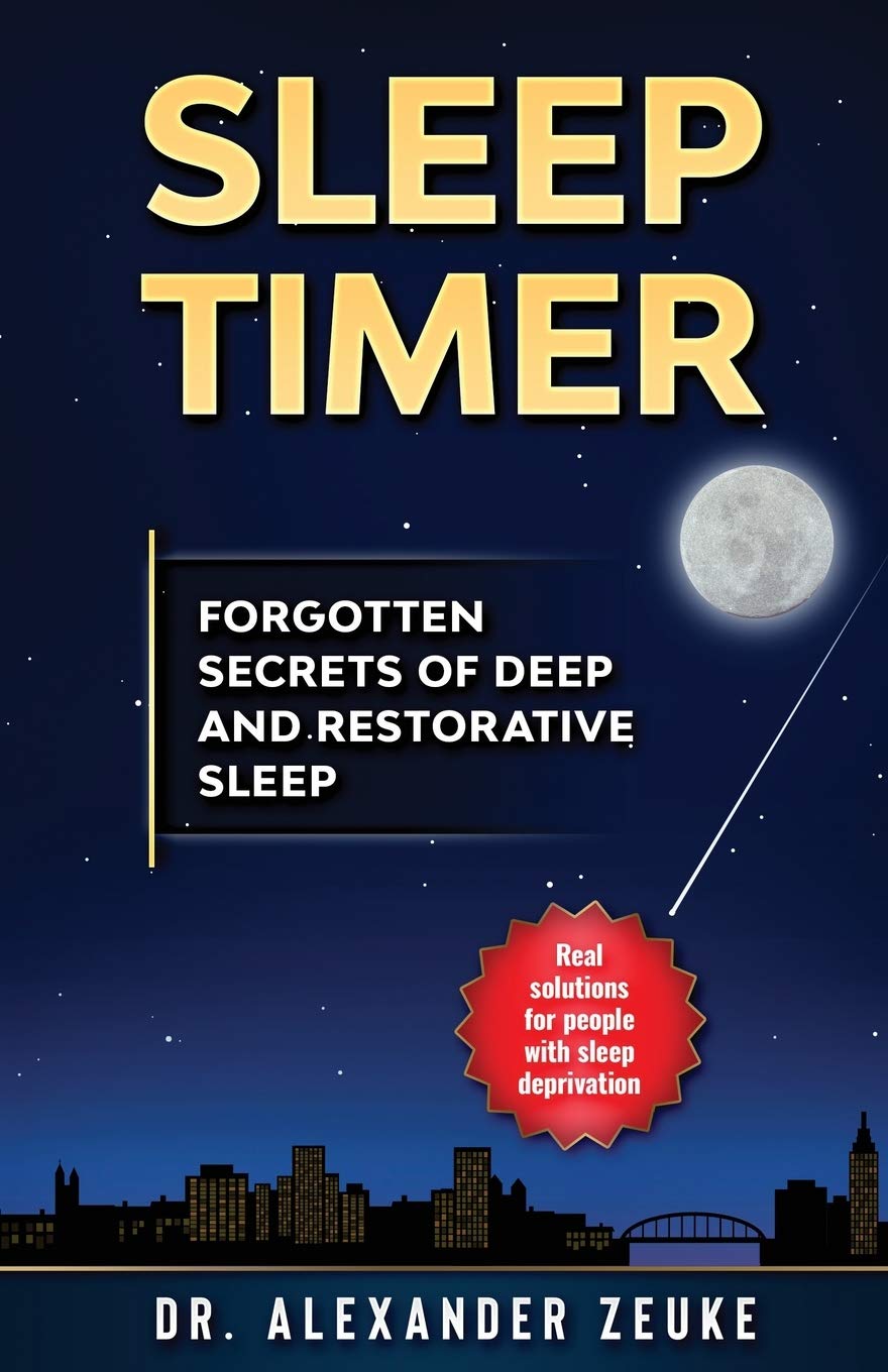 Sleep Timer: Forgotten Secrets of Deep and Restorative Sleep